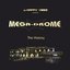 Mega-Drome - The History