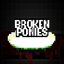 BROKEN PONIES