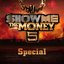 SHOW ME the MONEY 5 Special - Single