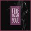 Fire in My Soul