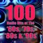 100 Radio Hits Of The '60s, '70s, '80s & '90s (Re-Recorded / Remastered Versions)