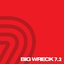 Big Wreck 7.2 - EP