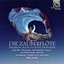 Mozart: Die Zauberflöte (The Magic Flute)