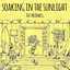 Soaking in the Sunlight - Single