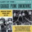 Last Of The Garage Punk Unknowns Volumes 1 & 2