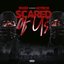 Scared Of Us (feat. Hotboii)