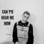 Can You Hear Me Now