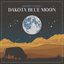 Dakota Blue Moon - EP