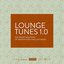 Lounge Tunes 1.0 (The Finest Selection of Smooth and Chill Out Music)