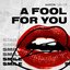 A Fool for You - Single