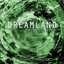 Dreamland