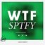 WTF SPTFY