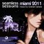 Seamless Sessions Miami 11 (Mixed by Graham Sahara)