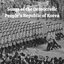 Songs of the Democratic People's Republic of Korea Vol 7
