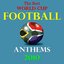 The Best World Cup Football Anthems 2010