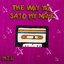 The Way You Said My Name
