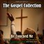 He Touched Me- The Gospel Collection