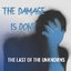The Damage Is Done - Single