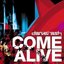 Come Alive