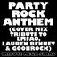 Party Rock Anthem (Cover Mix Tribute to LMFAO, Lauren Bennet & GoonRock)