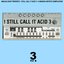 I Still Call it Acid Vol.3