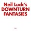 DOWNTURN FANTASIES