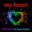 My Heart (Pete Hammond Radio Mix) (feat. Karen Orchin)