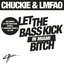 Let the Bass Kick In Miami Bitch - EP