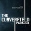 The Cloverfield Paradox: Music From the Motion Picture