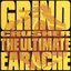 Grindcrusher - the Ultimate Earache