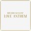Love Anthem