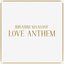 Love Anthem