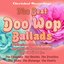 The Best Doo Wop Ballads