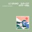 Le grand sud-est : 1979-1986