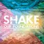Shake Our Foundations