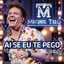 Ai Se Eu Te Pego (Spanish Version) - Single