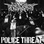 Police Threat