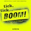 Tick, Tick...BOOM! (Original Cast Recording)