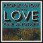 People Know How to Love One Another