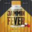 Jammin Fever (Sick Jab Riddim)