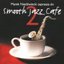 Smooth Jazz Cafe 2