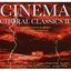 Cinema Choral Classics II