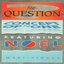 The Question (feat. Noel) [Remixes] - EP