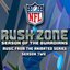 NFL Rush Zone - Season 2 (Music from the Animated Series)