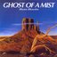 Ghost of a Mist