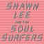 Shawn Lee & The Soul Surfers