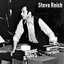Steve Reich: Works: 1965-1995
