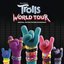 TROLLS World Tour (Original Motion Picture Soundtrack)