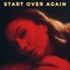 Start Over Again