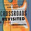 Crossroads Revisited Selections From the Crossroads Guitar Festivals (Live) [Remastered]